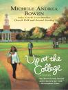 Cover image for Up at the College